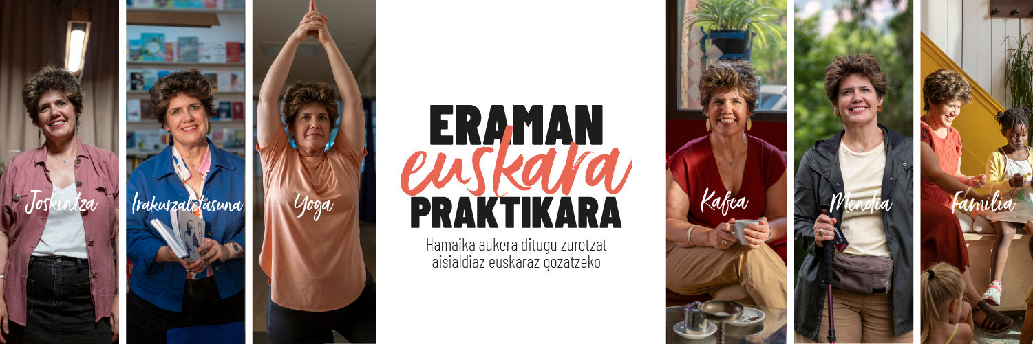 ERAMAN euskara PRAKTIKARA